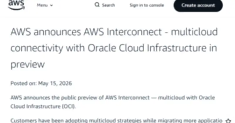 AWS、Oracle Cloudと並列で直接接続する「AWS Interconnect-multicloud」新機能をプレビュー