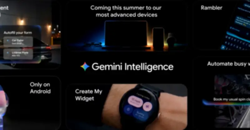 Google、Android向けAIエージェント「Gemini Intelligence」発表。スマホを自動操作